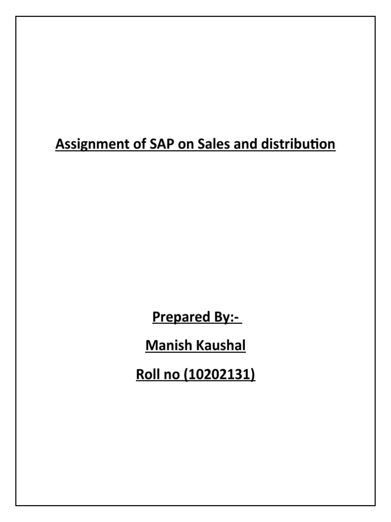 SAP Sales and Distribution Assignment | PDF | Finance & Money ...