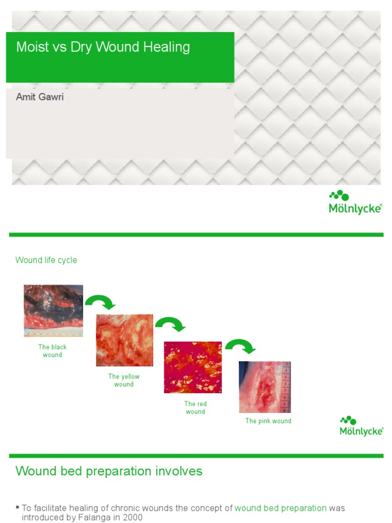 Moist Vs Dry Wound Healing PDF Wound Medical Treatments