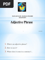 Adjective Phrase: Mata Kuliah: Bahasa Inggris (0312TS1107)