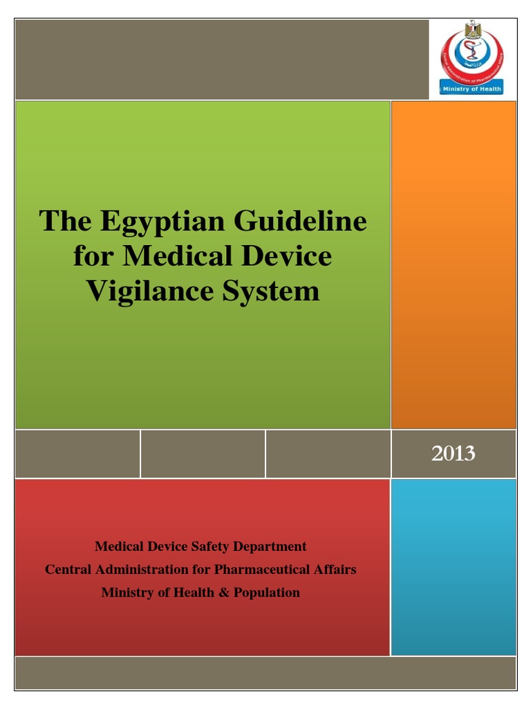 The Egyptian Guideline For Medical Device Vigilance System 2013 With