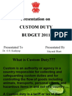 Presentation On Custom Duty BUDGET 2011: Presentated To Presentated by