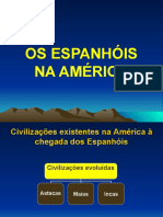 Os Espanhóis Na América