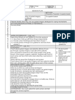 (Preparatory, Purposeful, Occupation-Based) : OT: Group 1:1 Group - Session Plan Date/Time