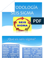 METOLOGOGÍA SEIS SIGMA