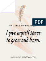 Inspirational Quote: I Give Myself Space To Grow and Learn