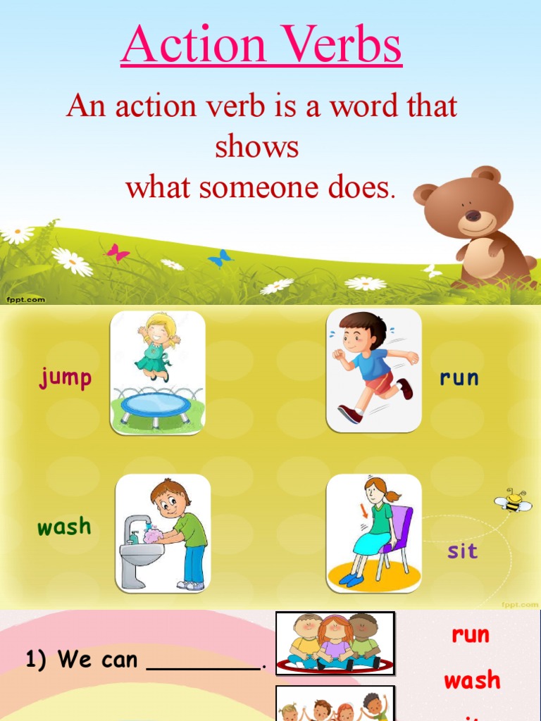 Action Verbs: An Action Verb Is A Word That Shows What Someone Does ...