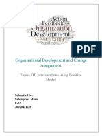 Organisational Development and Change Assignment: Topic-OD Interventions Using Positive Model