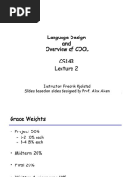 Language Design and Overview of COOL: Instructor: Fredrik Kjolstad Slides Based On Slides Designed by Prof. Alex Aiken