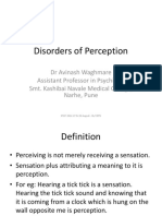 Disorders of Perception - DR Avinash Waghmare