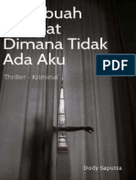 Di Sebuah Tempat Dimana Tidak Ada Aku - Dody Saputra