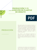 Producción y adquisición de plantas de ornato