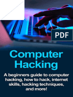 Computer Hacking - A Beginners Guide To Computer Hacking, How To Hack, Internet Skills, Hacking ... (PDFDrive)