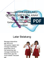 PERUBAHAN PERILAKU GOSOK GIGI PADA ANAK