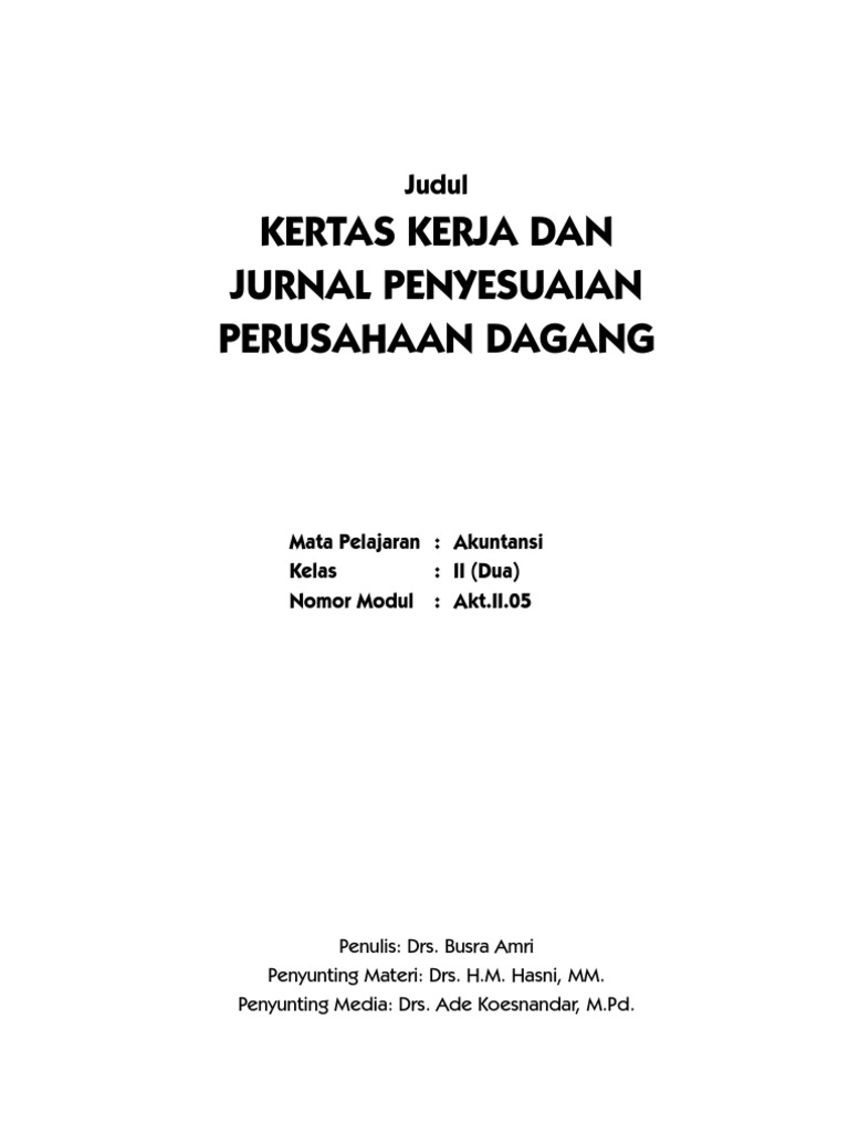 Contoh Jurnal Penyesuaian Aktiva Tetap - Contoh Four