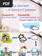 A Service Customer: Jia Jaiwanti