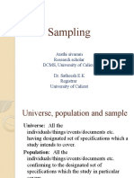 Sampling: Arathi Sivaram Research Scholar DCMS, University of Calicut Dr. Satheesh E.K Registrar University of Calicut