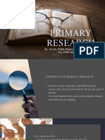 Primary Research: By: Kevin, Falak, Kamiye, Ruwaidhya, Loise, Ivy, Mark and Andrew