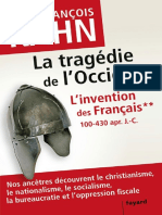 L'Invention Des Français Tome I - La Tragédie de LOccident Tome I (J.-f. Kahn. Fayard, 2016)