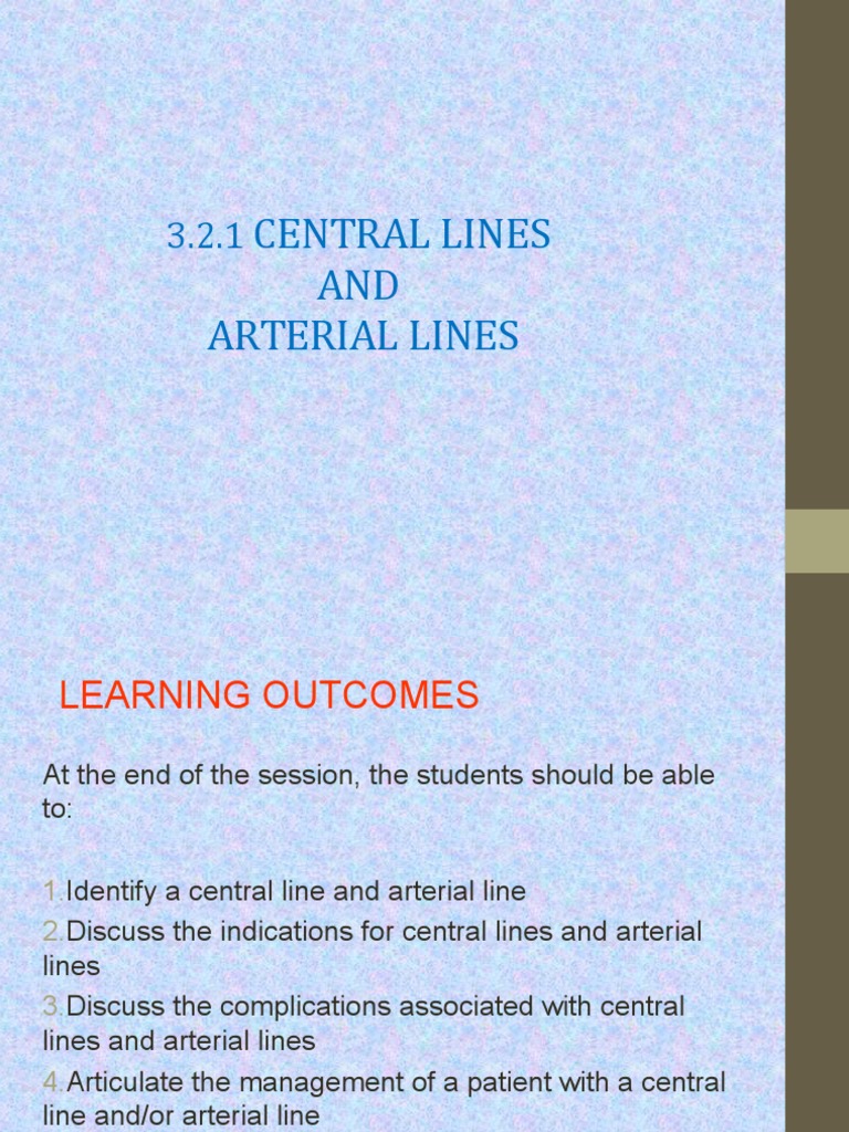 Central Lines AND Arterial Lines | PDF | Medical Equipment | Clinical ...