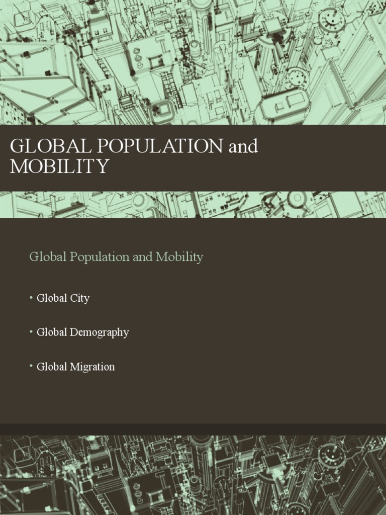 Global Population and Migration Trends | PDF | Environmental Social ...