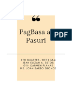 Pagbasa at Pasuri: 4Th Quarter-Week 3&4 Jean Elizah A. Estos G11 - Carmen Planas Ms. Joan Barbo Bronce