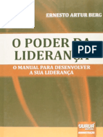 Resumo o Poder Da Lideranca o Manual para Desenvolver A Sua Lideranca Ernesto Artur Berg