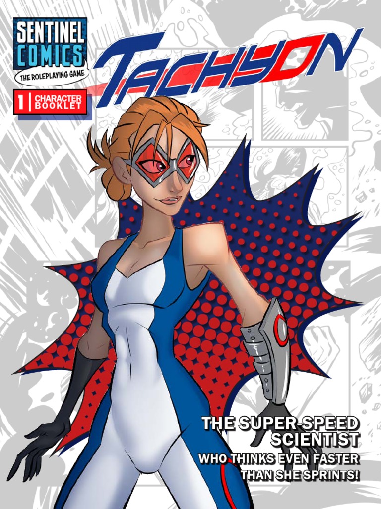 Sentinel Comics The Roleplaying Game Tachyon Character Booklet | PDF | Hero