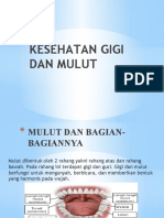 Kebersihan Gigi Dan Mulut