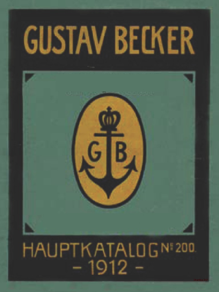 Gustav Becker Hauptkatalog Main Catalog 1912 No 200 | PDF