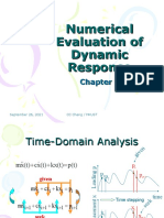 Numerical Evaluation of Dynamic Response