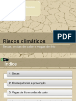 Riscos climáticos: secas, ondas de calor e vagas de frio