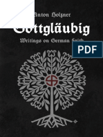 Gottgläubig, Writings On German Faith by Anton Holzner