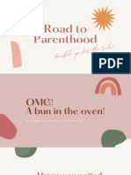 Road To Parenthood: Buckle Up For TH e Ride!