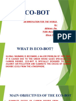 Eco-Bot: An Innovation For The World. By: Abhinav Jha Vidhi Morzaria Dhruv Singh