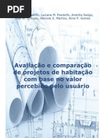 Avaliação e comparação de projetos de habitação com base no valor percebido pelo usuário