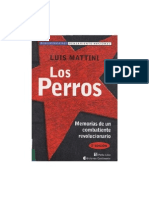 Mattini, Luis - Los Perros - Memorias de Un Combatiente Revolucionario