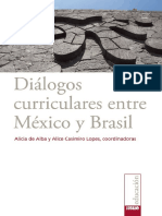 De Alba, Alicia, Alice Casimiro. 2014. Diálogos Curriculares Entre México y Brasil. México. IISUE. 2015