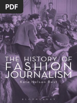 The History Of Fashion Journalism Pdfdrive Pdf Fashion Gender