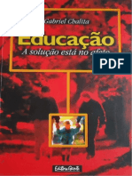 Educação - A Solução Está No Afeto - Gabriel Chalita