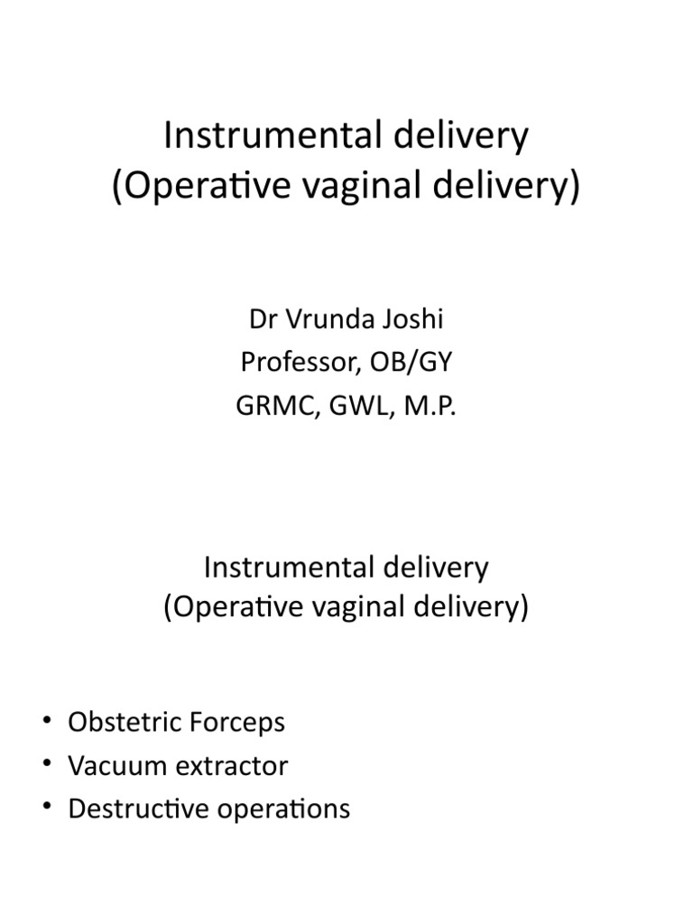 Indications and Procedures for Forceps Delivery | PDF | Childbirth ...