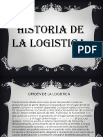 ORIGENES DE LA LOGISTICA 17 Y 19. 08.2021