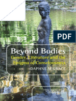 Beyond Bodies Gender, Literature and The Enigma of Consciousness by Daphne M. Grace