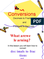 Conversions: Decimals To Fractions and Fractions To Decimals