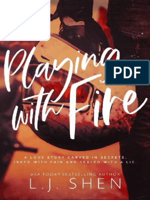 298px x 396px - Playing With Fire by L.J. Shen | PDF | Romeo y Julieta
