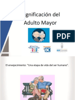 Dignificacion Del Adulto Mayor