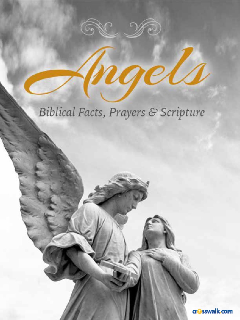 A Comprehensive Guide to Angels: Their Nature, Purpose, and 