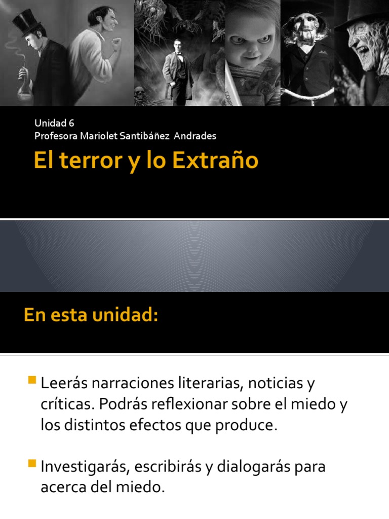 Unidad 6: El Terror y lo Extraño | PDF | Temor