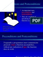 Preconditions and Postconditions: An Important Topic: and - They Are A Method of Specifying What A Function Accomplishes
