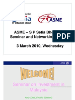 ASME - S P Setia BHD Group ASME - S P Setia BHD Group Seminar and Networking Session 3 March 2010, Wednesday 3 Ac 0 0, Ed Esday