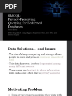 SMCQL: Privacy-Preserving Querying For Federated Databases